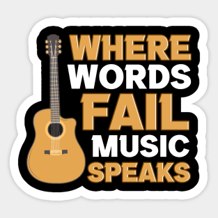 Where words fail music guitar speaks Sticker